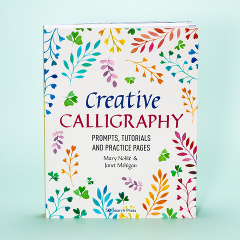 •NEW* Creative Calligraphy by Mary Noble & Janet Mehigan