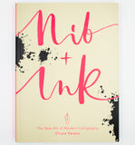 Nib & Ink - The New Art of Modern Calligraphy